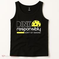 Funny Pickleball Player Dink Responsibly Don't Get Smashed Tank Top thumb 2