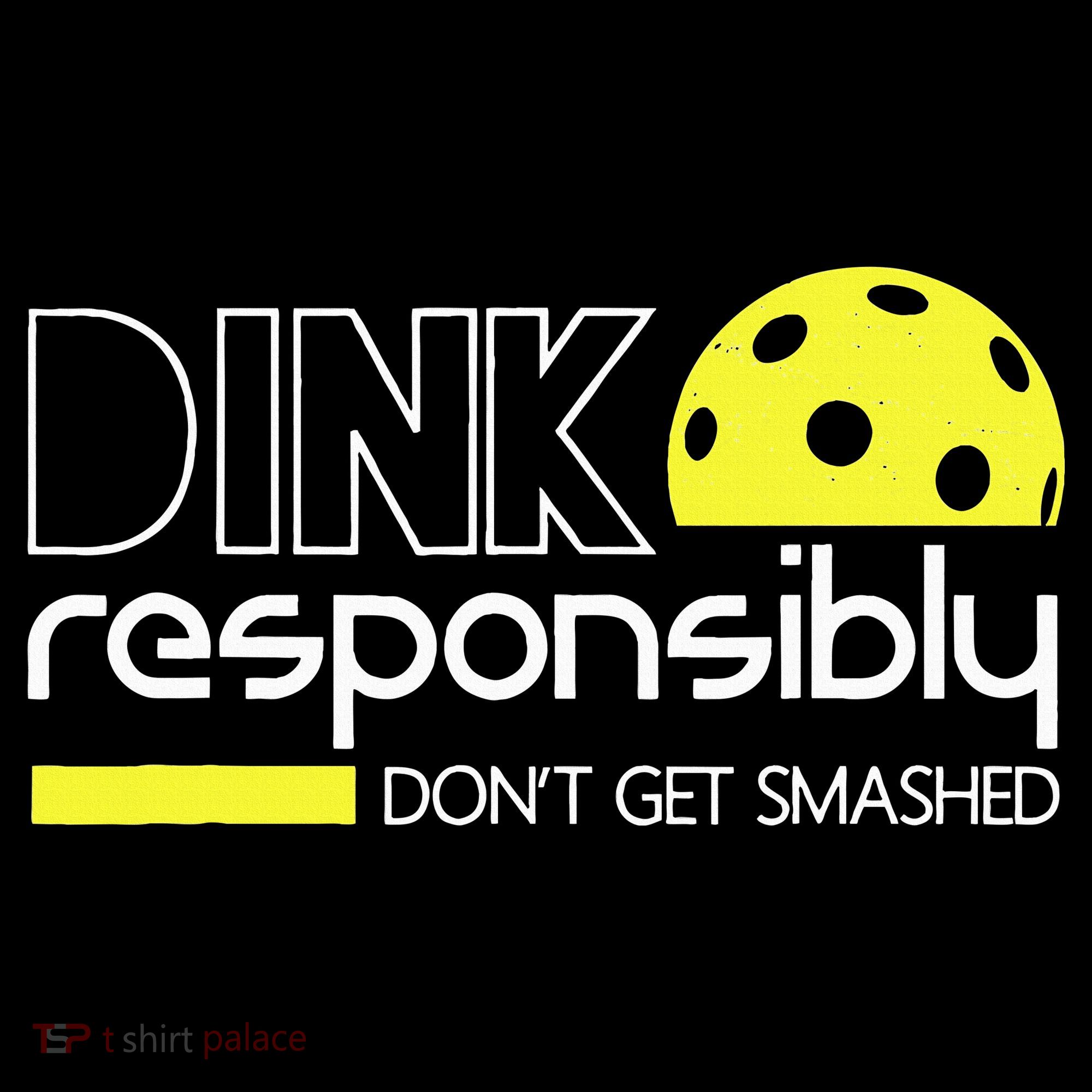 Funny Pickleball Player Dink Responsibly Don't Get Smashed Visor