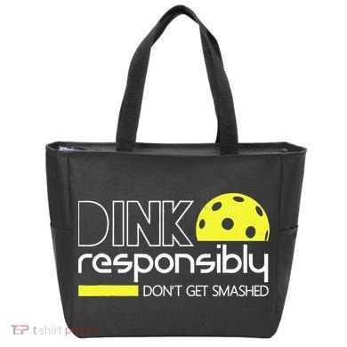 Funny Pickleball Player Dink Responsibly Don't Get Smashed Tote Bag