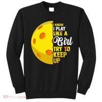 Funny Pickleball Player Girl Pickleball Gift Sweatshirt thumb 0