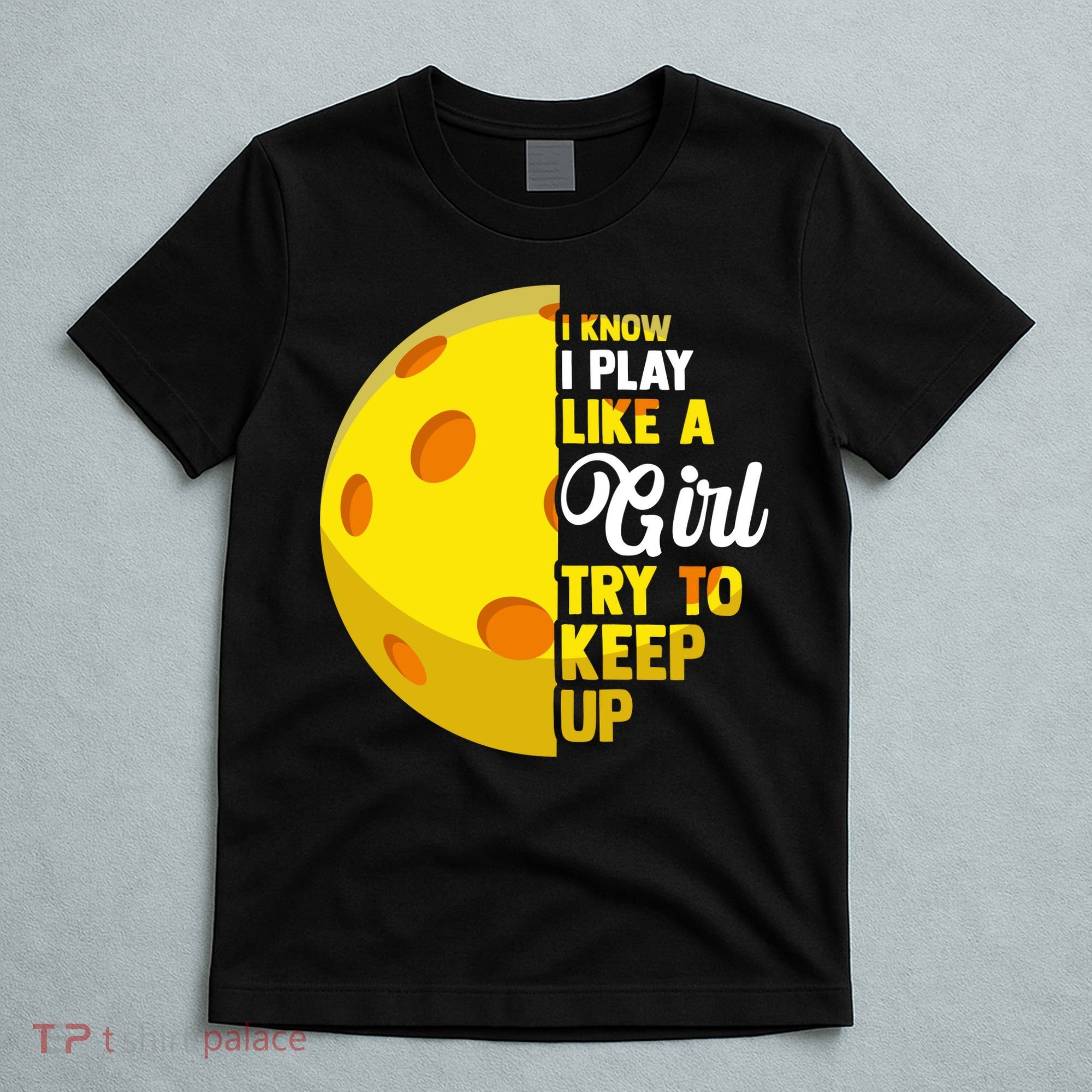 Funny Pickleball Player Girl Pickleball Gift T-Shirt