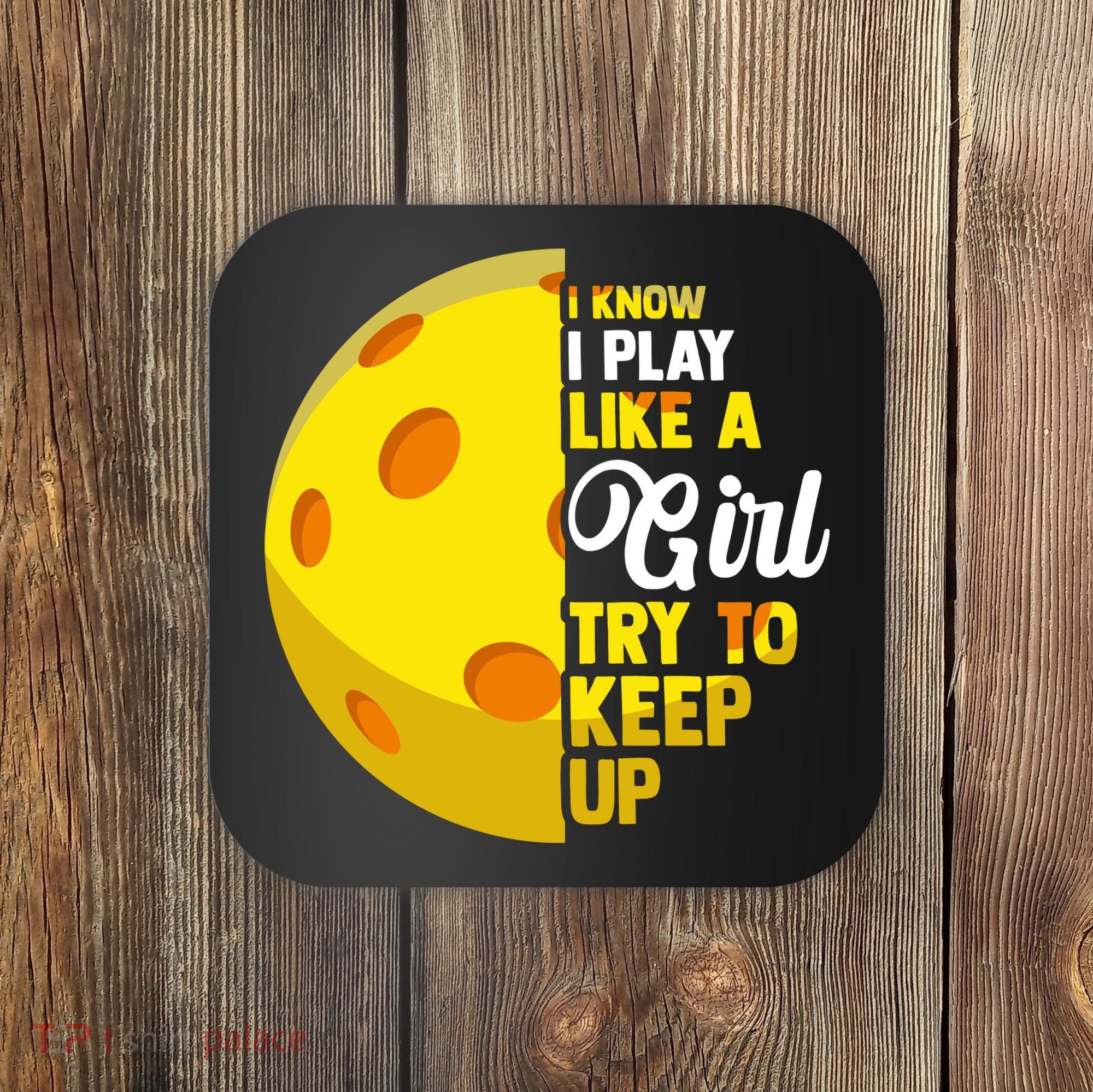 Funny Pickleball Player Girl Pickleball Gift Coaster