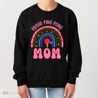 Funny Ping Pong Table Tennis Proud Ping Pong Mom Rainbow Gift Women's Sweatshirt thumb 0