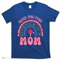 Funny Ping Pong Table Tennis Proud Ping Pong Mom Rainbow Gift T-Shirt thumb 0