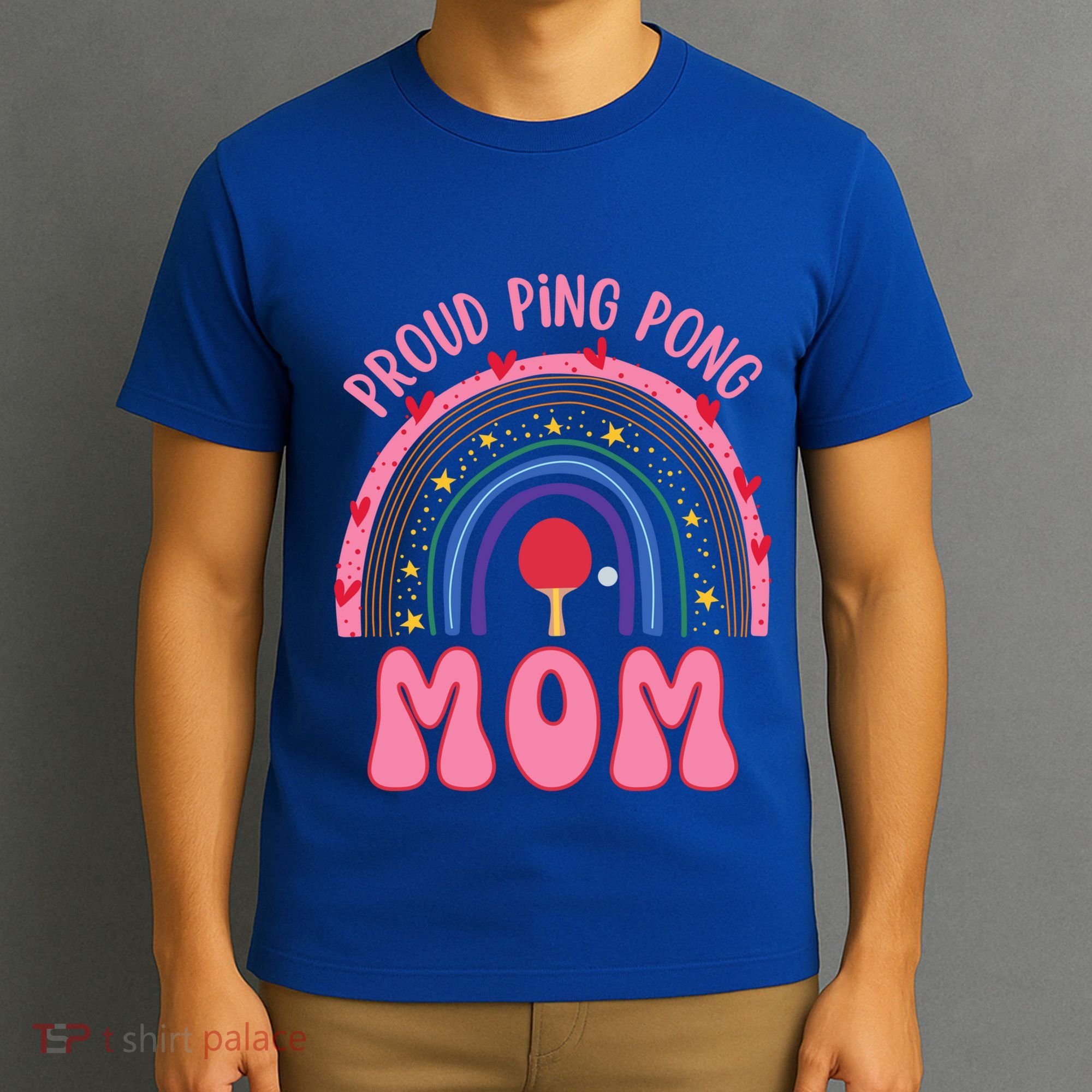 Funny Ping Pong Table Tennis Proud Ping Pong Mom Rainbow Gift T-Shirt