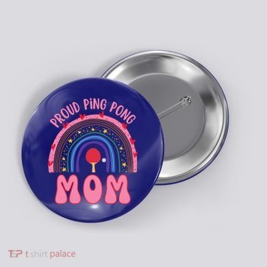 Funny Ping Pong Table Tennis Proud Ping Pong Mom Rainbow Gift Button