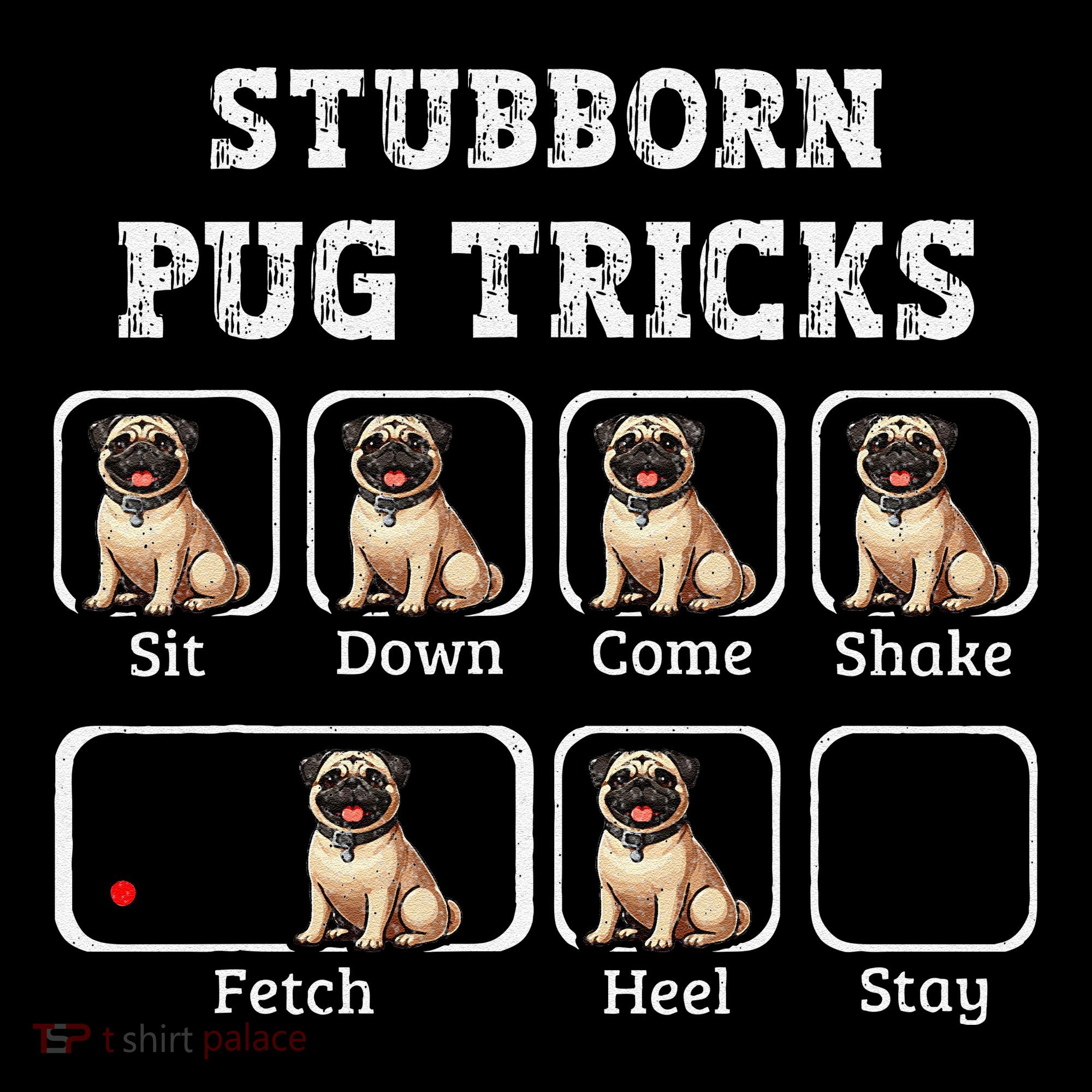 Funny Pug Puggle Dog Pups Stubborn Pug Tricks Coffee Mug
