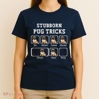 Funny Pug Puggle Dog Pups Stubborn Pug Tricks T-Shirt thumb 4
