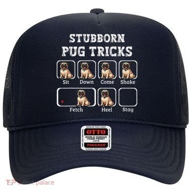 Funny Pug Puggle Dog Pups Stubborn Pug Tricks Hat