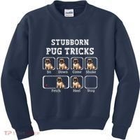 Funny Pug Puggle Dog Pups Stubborn Pug Tricks Kids Sweatshirt thumb 0