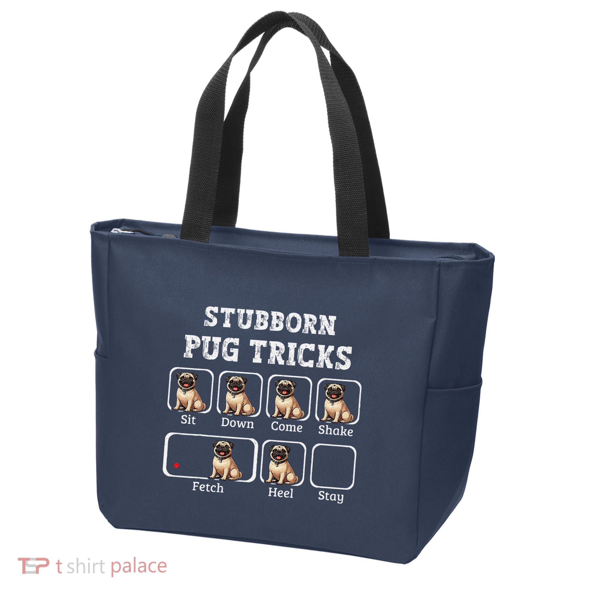 Funny Pug Puggle Dog Pups Stubborn Pug Tricks Tote Bag