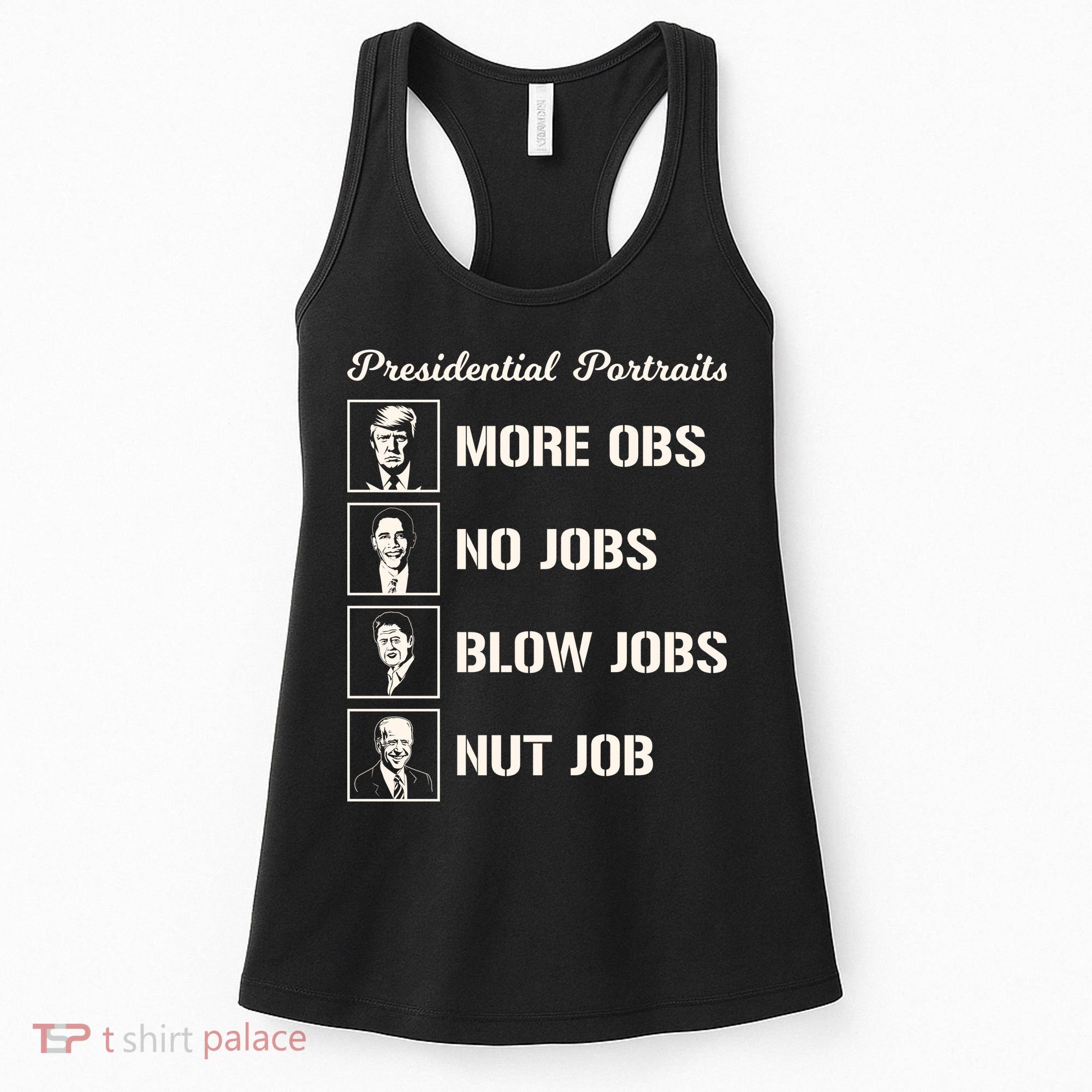 Funny Presidential Portraits Trump More Jobs Women's Tank Top