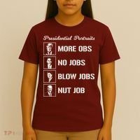 Funny Presidential Portraits Trump More Jobs T-Shirt thumb 4