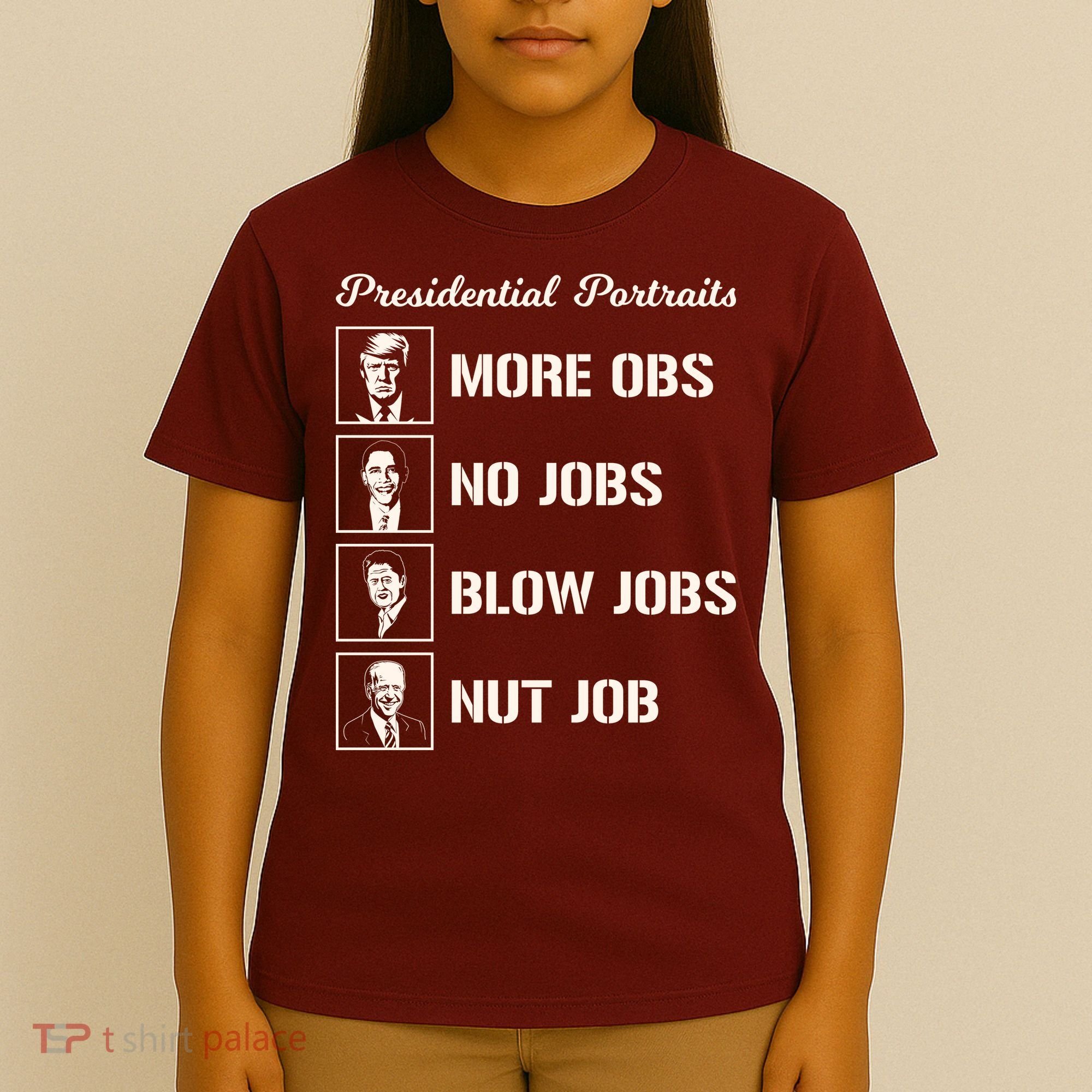 Funny Presidential Portraits Trump More Jobs T-Shirt
