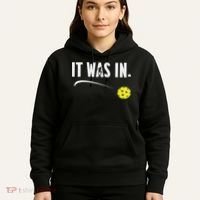 Funny Pickleball Player It Was In Paddleball Lover Hoodie thumb 5