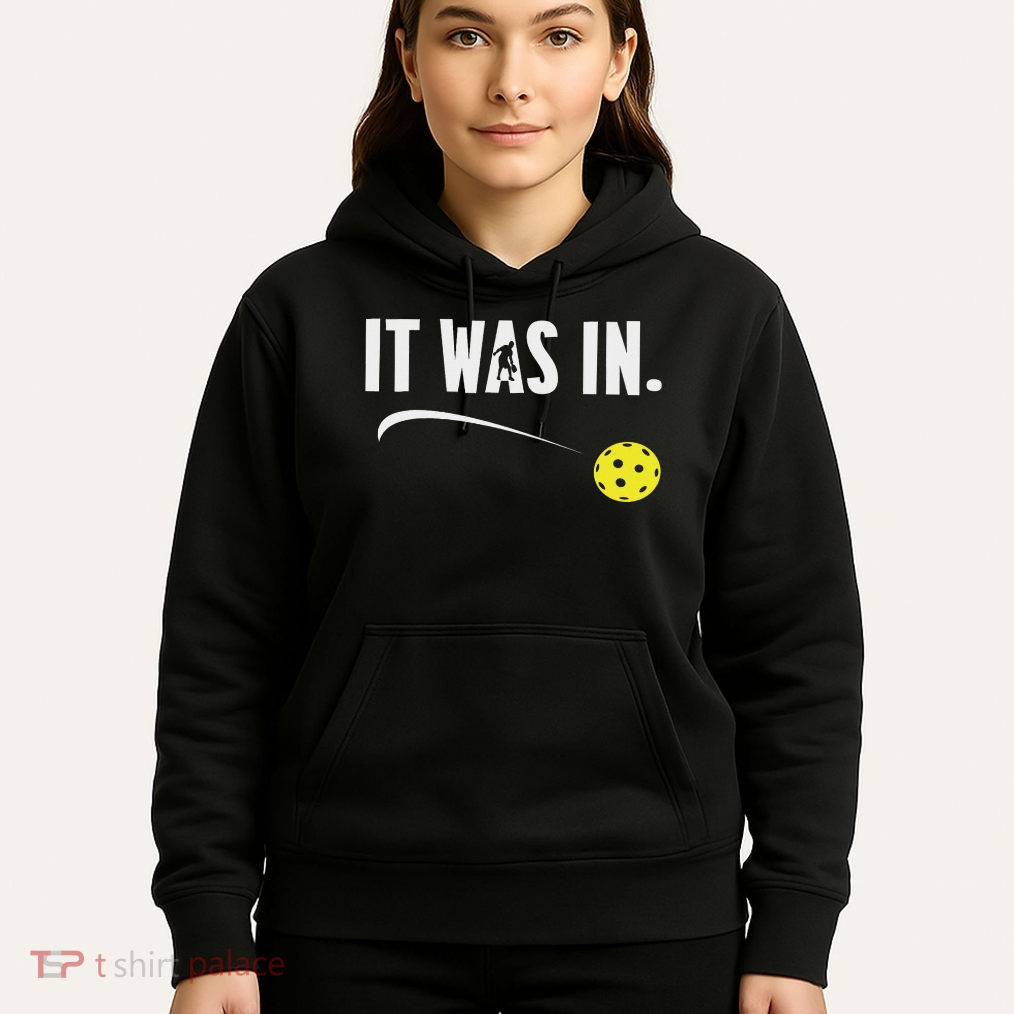 Funny Pickleball Player It Was In Paddleball Lover Hoodie