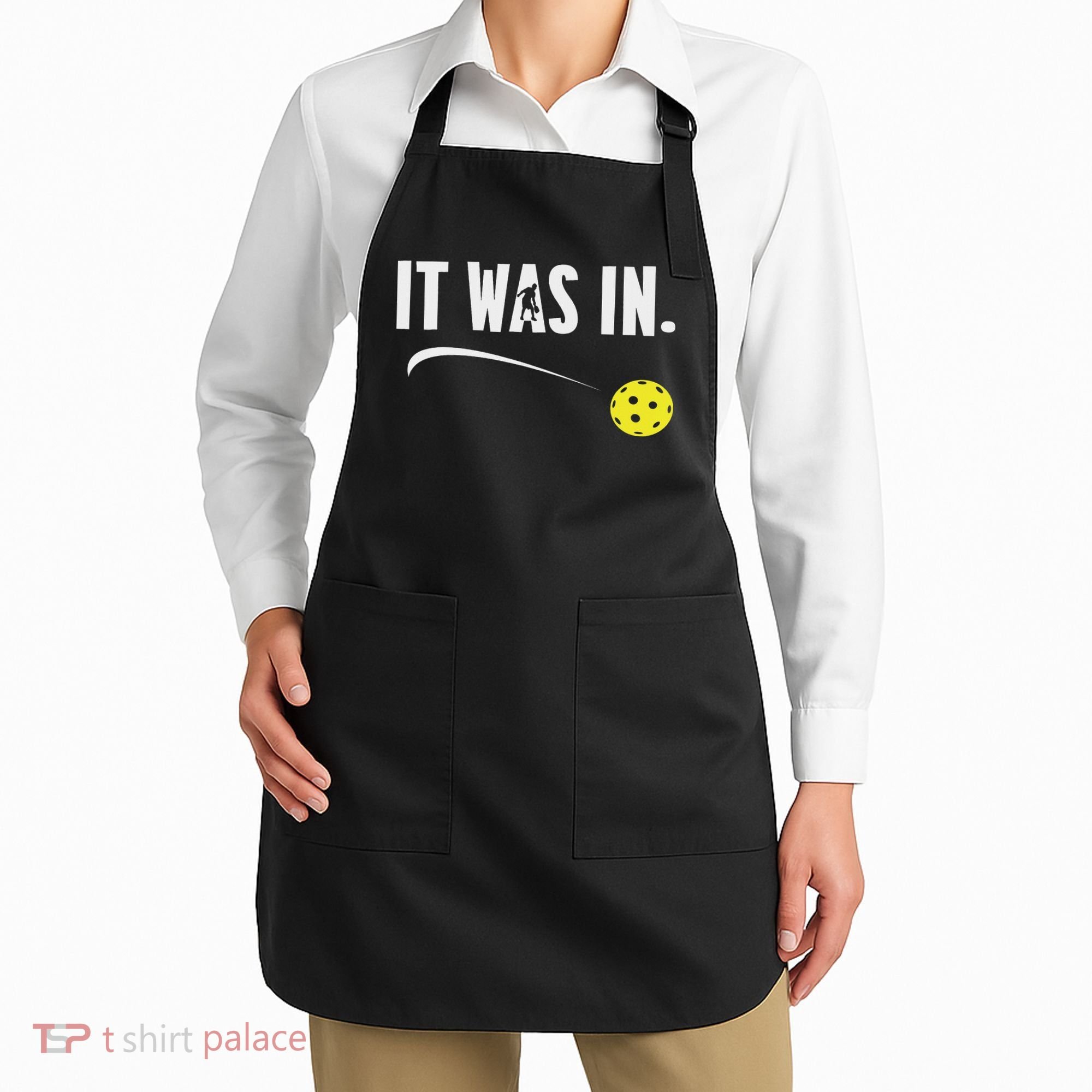 Funny Pickleball Player It Was In Paddleball Lover Apron