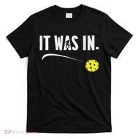 Funny Pickleball Player It Was In Paddleball Lover T-Shirt thumb 0