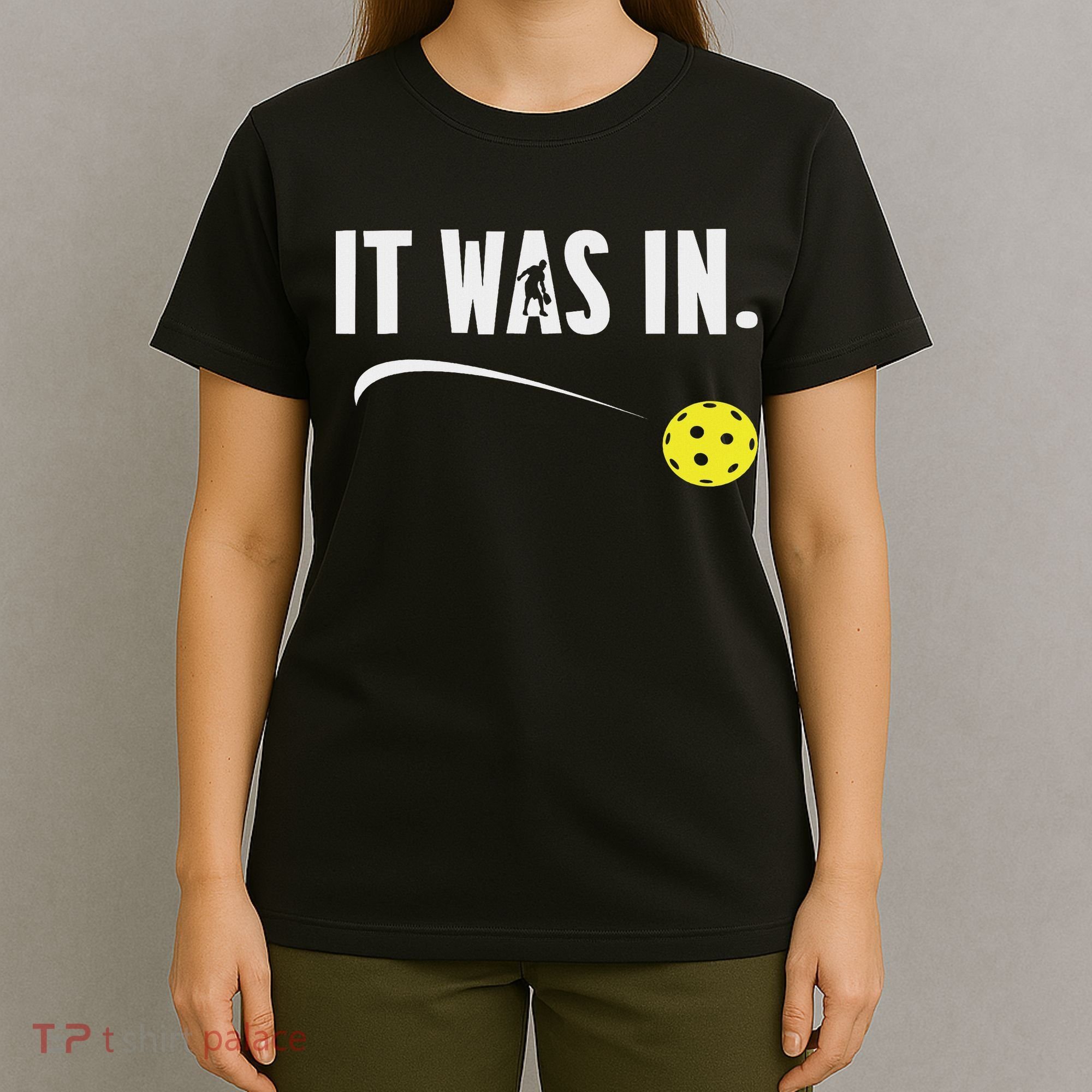 Funny Pickleball Player It Was In Paddleball Lover T-Shirt