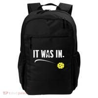 Funny Pickleball Player It Was In Paddleball Lover Backpack thumb 0