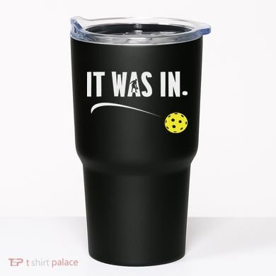 Funny Pickleball Player It Was In Paddleball Lover Tumbler