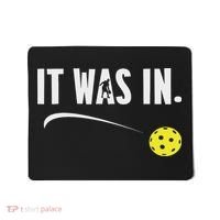 Funny Pickleball Player It Was In Paddleball Lover Mousepad thumb 0