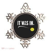 Funny Pickleball Player It Was In Paddleball Lover Ornament thumb 0