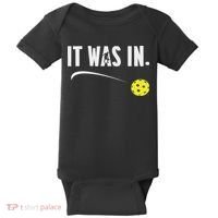 Funny Pickleball Player It Was In Paddleball Lover Baby Bodysuit thumb 0