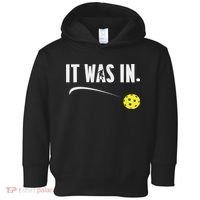 Funny Pickleball Player It Was In Paddleball Lover Toddler Hoodie thumb 0