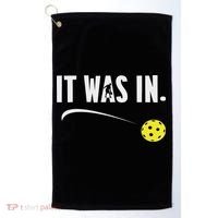 Funny Pickleball Player It Was In Paddleball Lover Golf Towel thumb 0