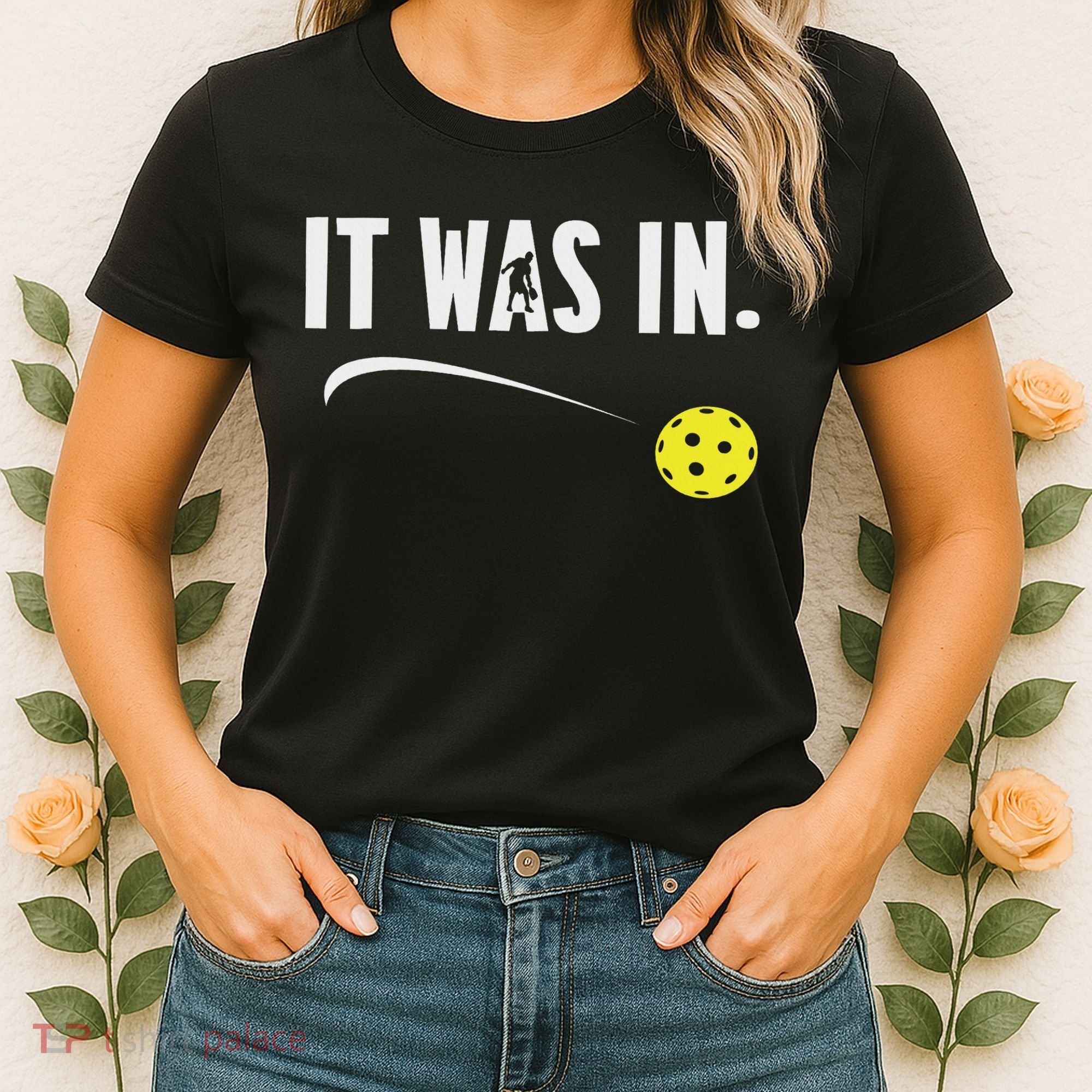 Funny Pickleball Player It Was In Paddleball Lover Women's T-Shirt