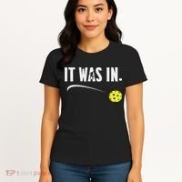 Funny Pickleball Player It Was In Paddleball Lover Women's T-Shirt thumb 4