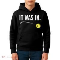Funny Pickleball Player It Was In Paddleball Lover Kids Hoodie thumb 4