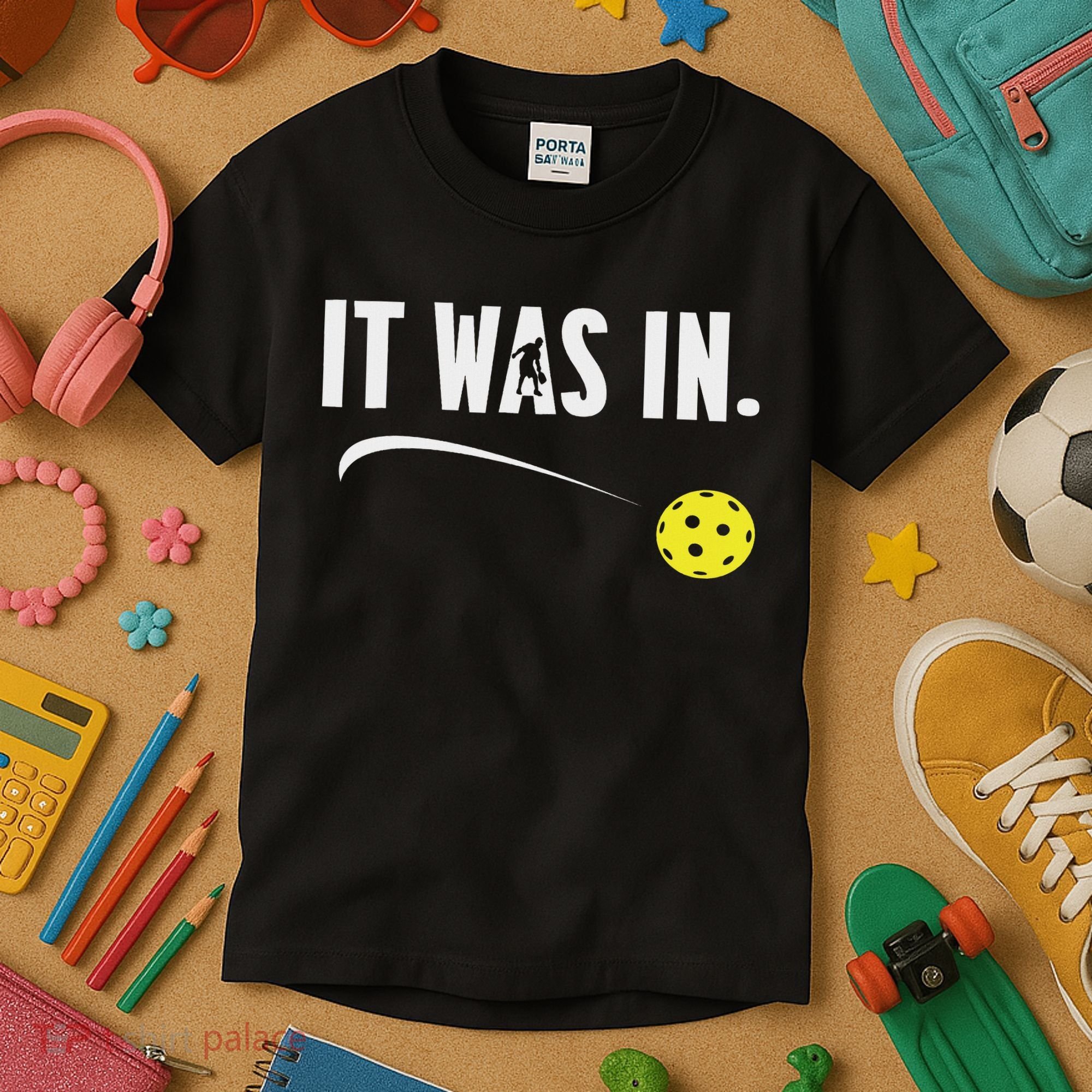 Funny Pickleball Player It Was In Paddleball Lover Kids T-Shirt