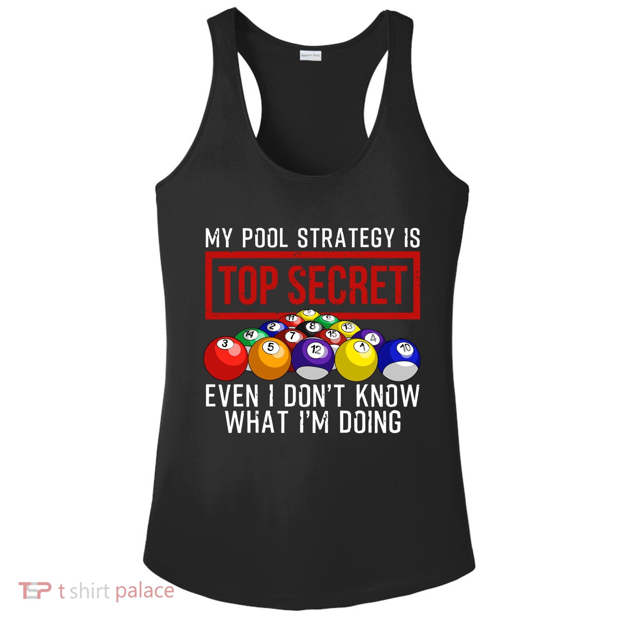 Funny Pool Player Billiards Gift For Men Women Game Play Gift Ladies PosiCharge Competitor Racerback Tank