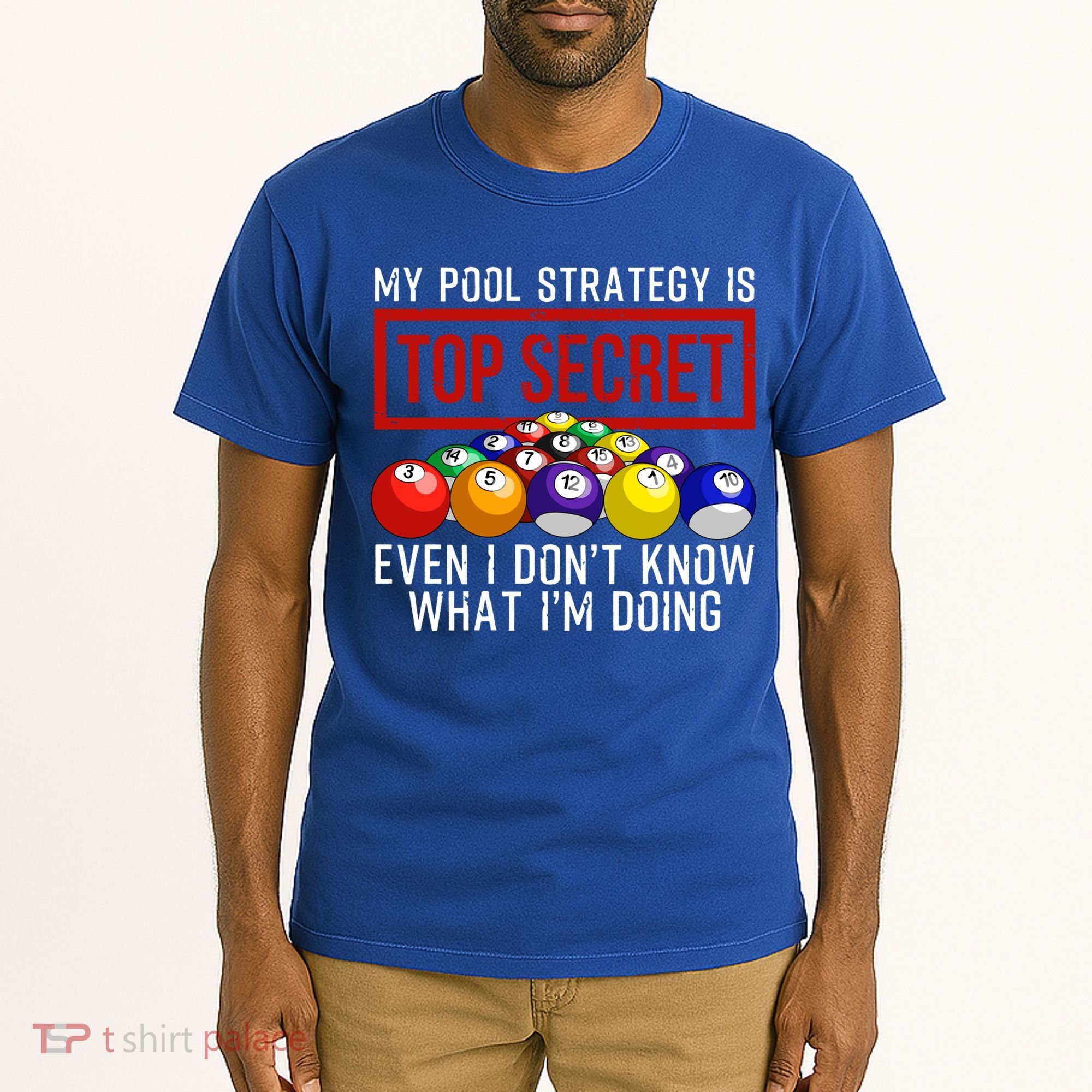 Funny Pool Player Billiards Gift For Men Women Game Play Gift Tall T-Shirt