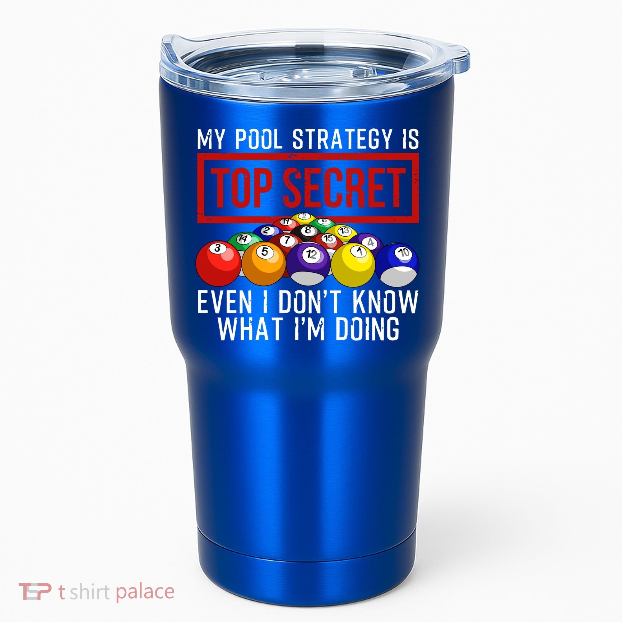 Funny Pool Player Billiards Gift For Men Women Game Play Gift Tumbler