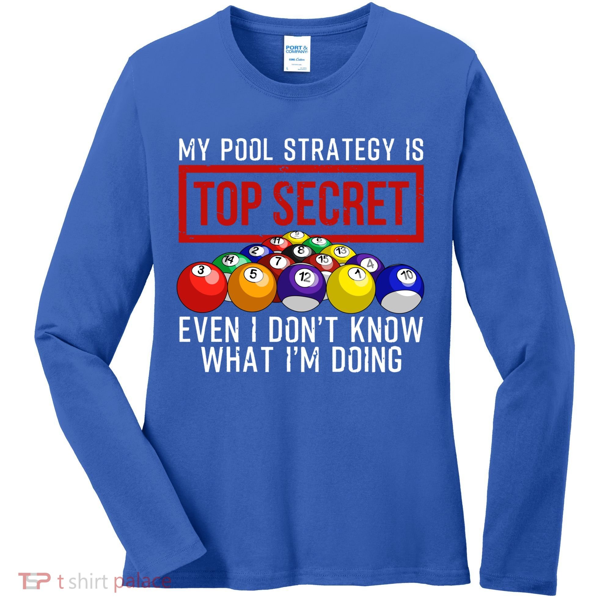 Funny Pool Player Billiards Gift For Men Women Game Play Gift Women's Long Sleeve Shirt