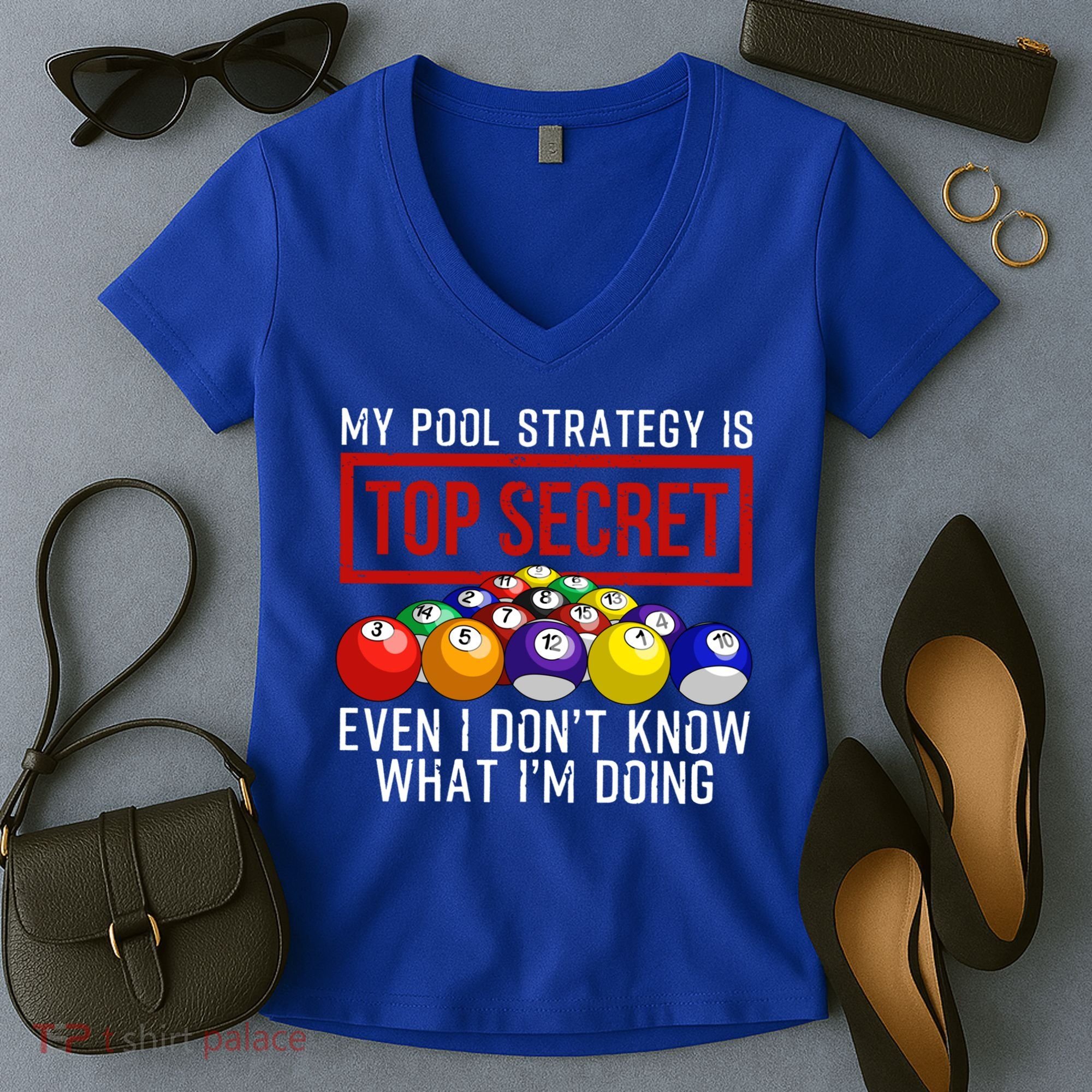 Funny Pool Player Billiards Gift For Men Women Game Play Gift Women's V-Neck T-Shirt