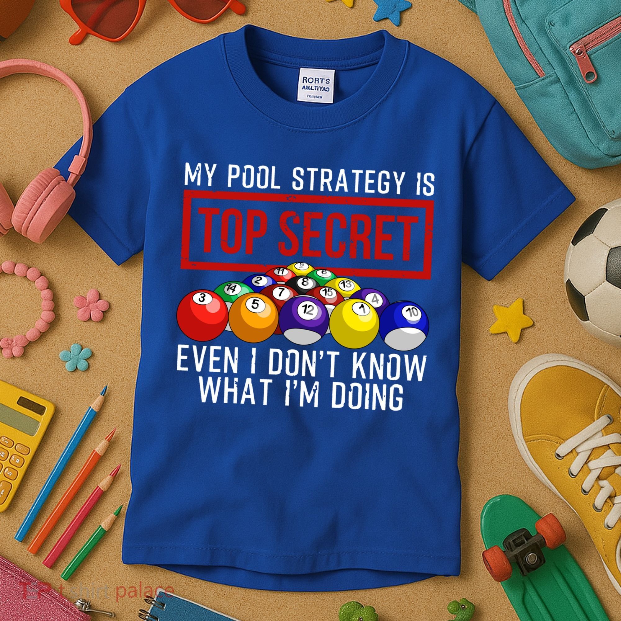 Funny Pool Player Billiards Gift For Men Women Game Play Gift Kids T-Shirt