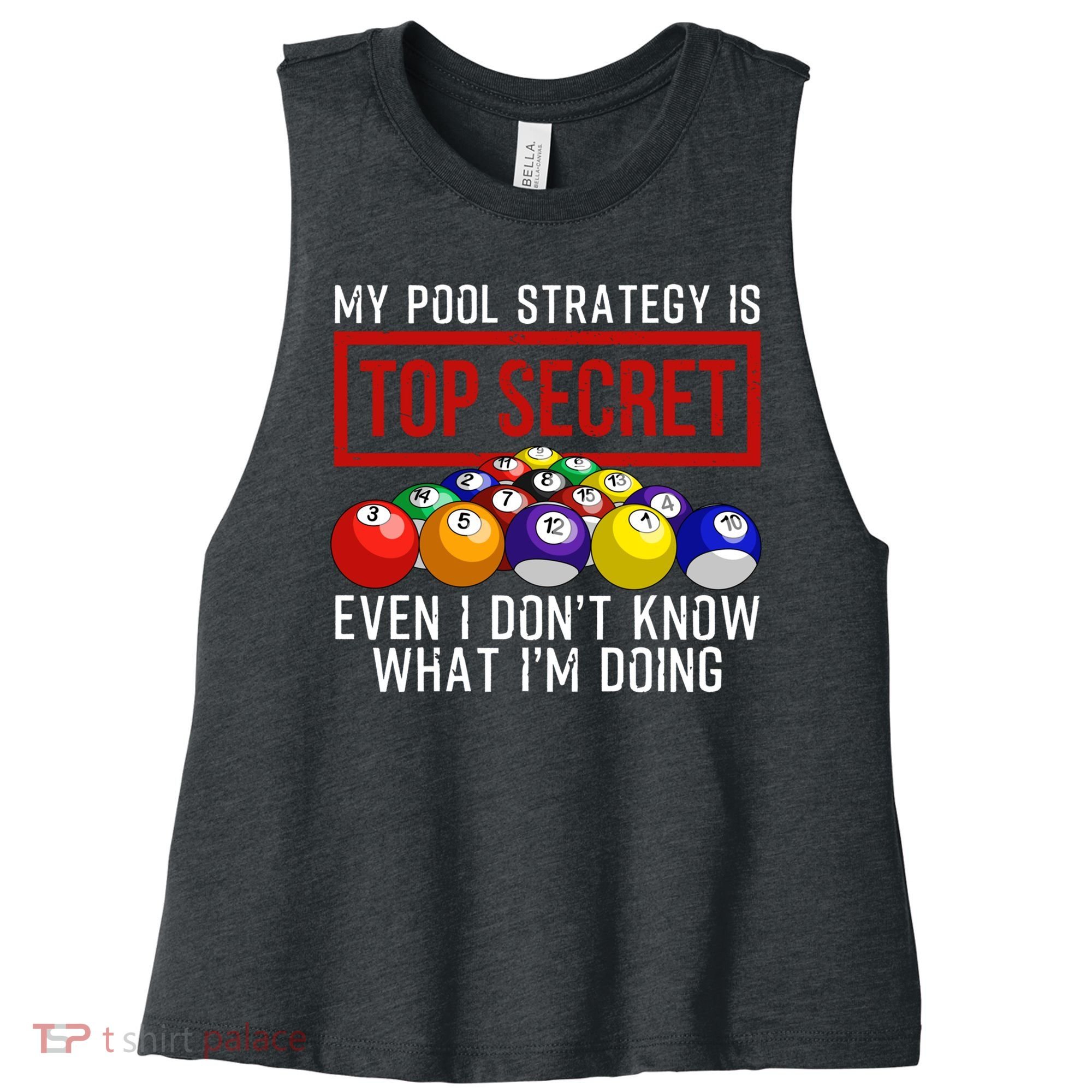 Funny Pool Player Billiards Gift For Men Women Game Play Gift Women's Racerback Cropped Tank