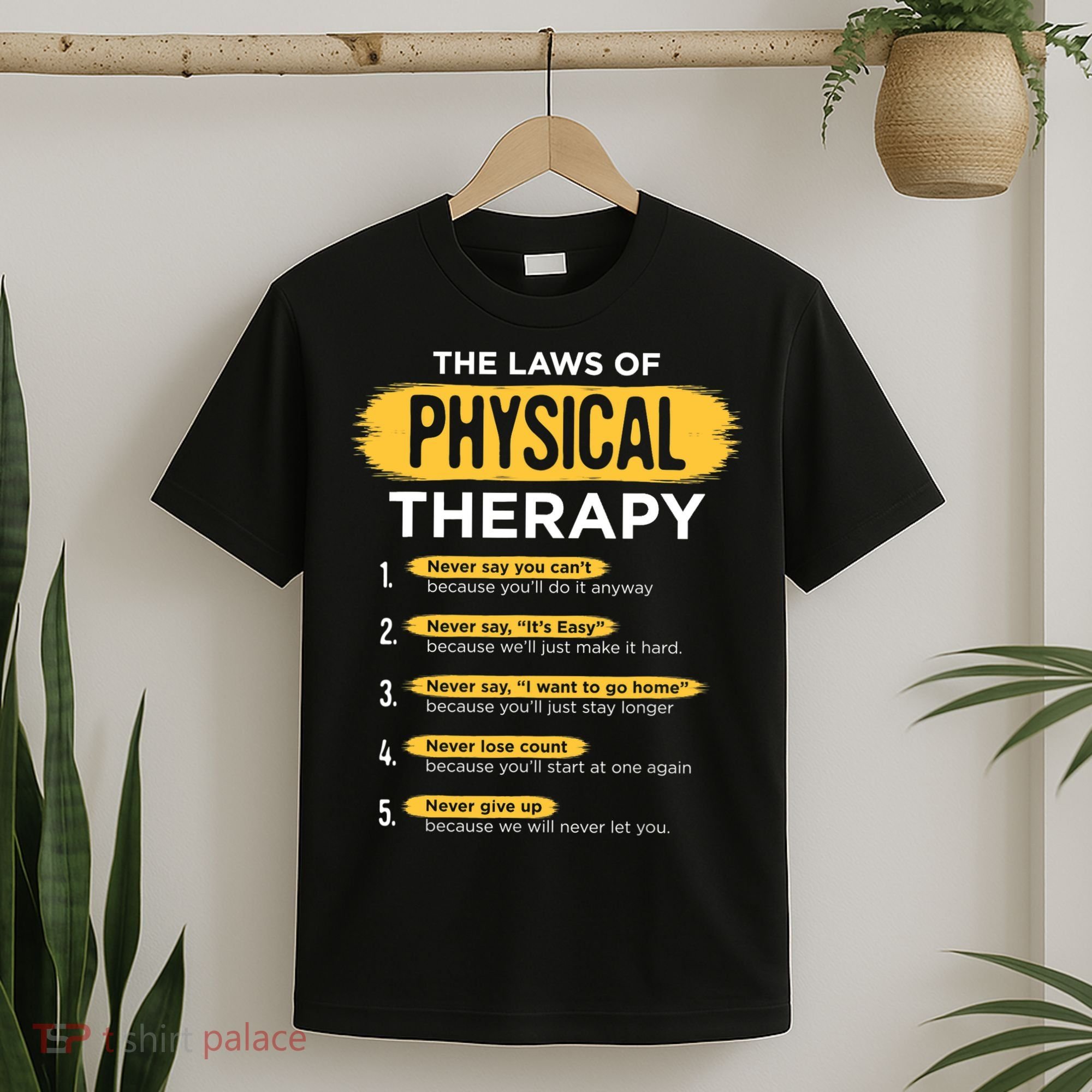 Funny PT Physical Therapy Gift Therapist Month TShirt T-Shirt