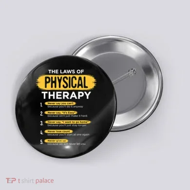 Funny PT Physical Therapy Gift Therapist Month TShirt Button