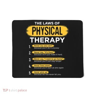 Funny PT Physical Therapy Gift Therapist Month TShirt Mousepad