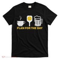 Funny Pickleball Plan For The Day Pickleball Paddle T-Shirt thumb 0