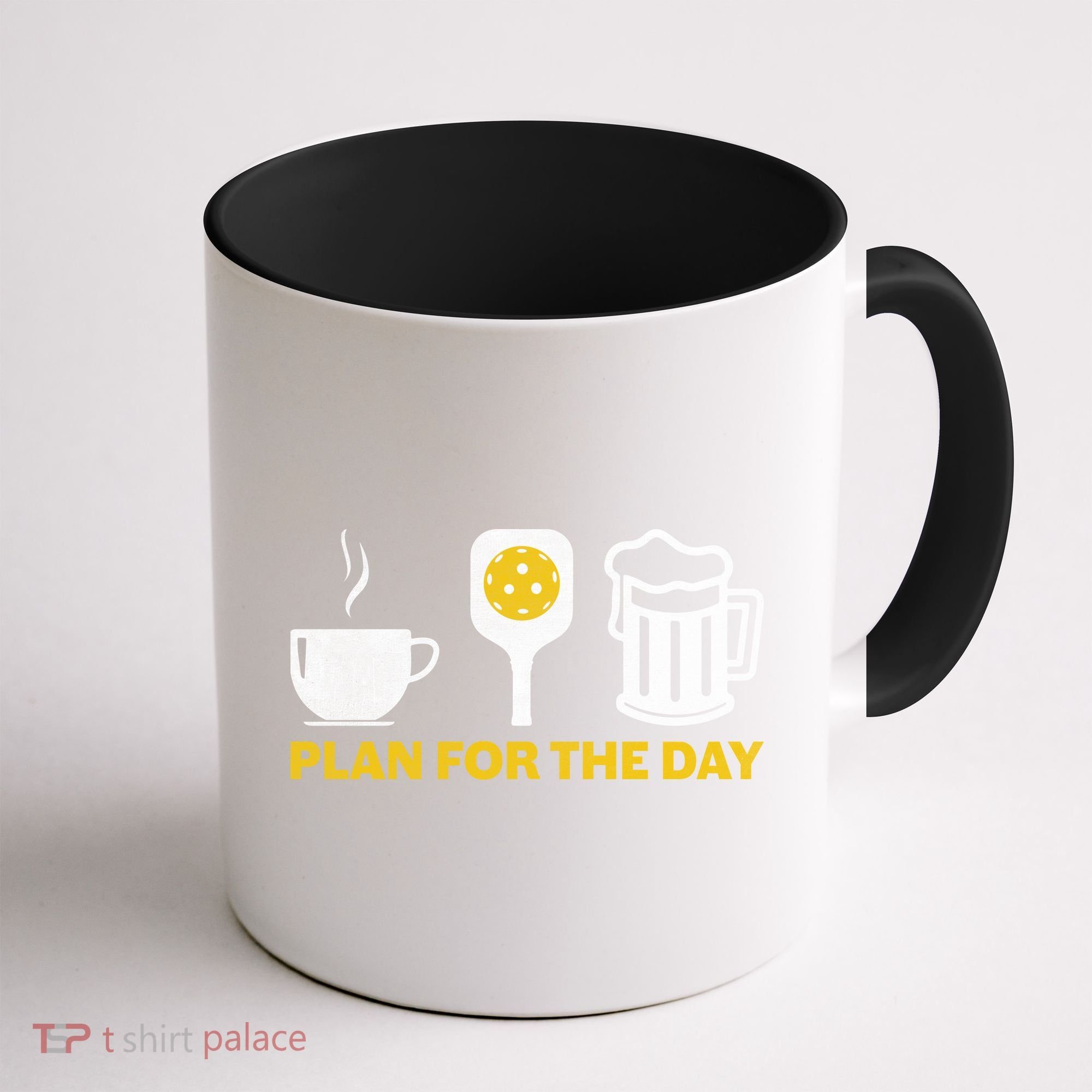 Funny Pickleball Plan For The Day Pickleball Paddle Coffee Mug