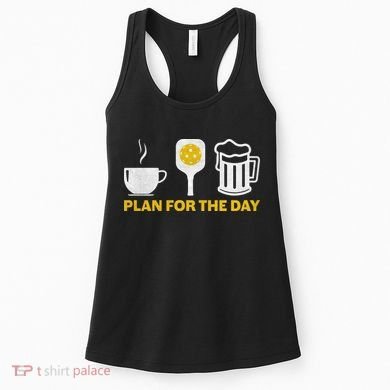 Funny Pickleball Plan For The Day Pickleball Paddle Women's Tank Top