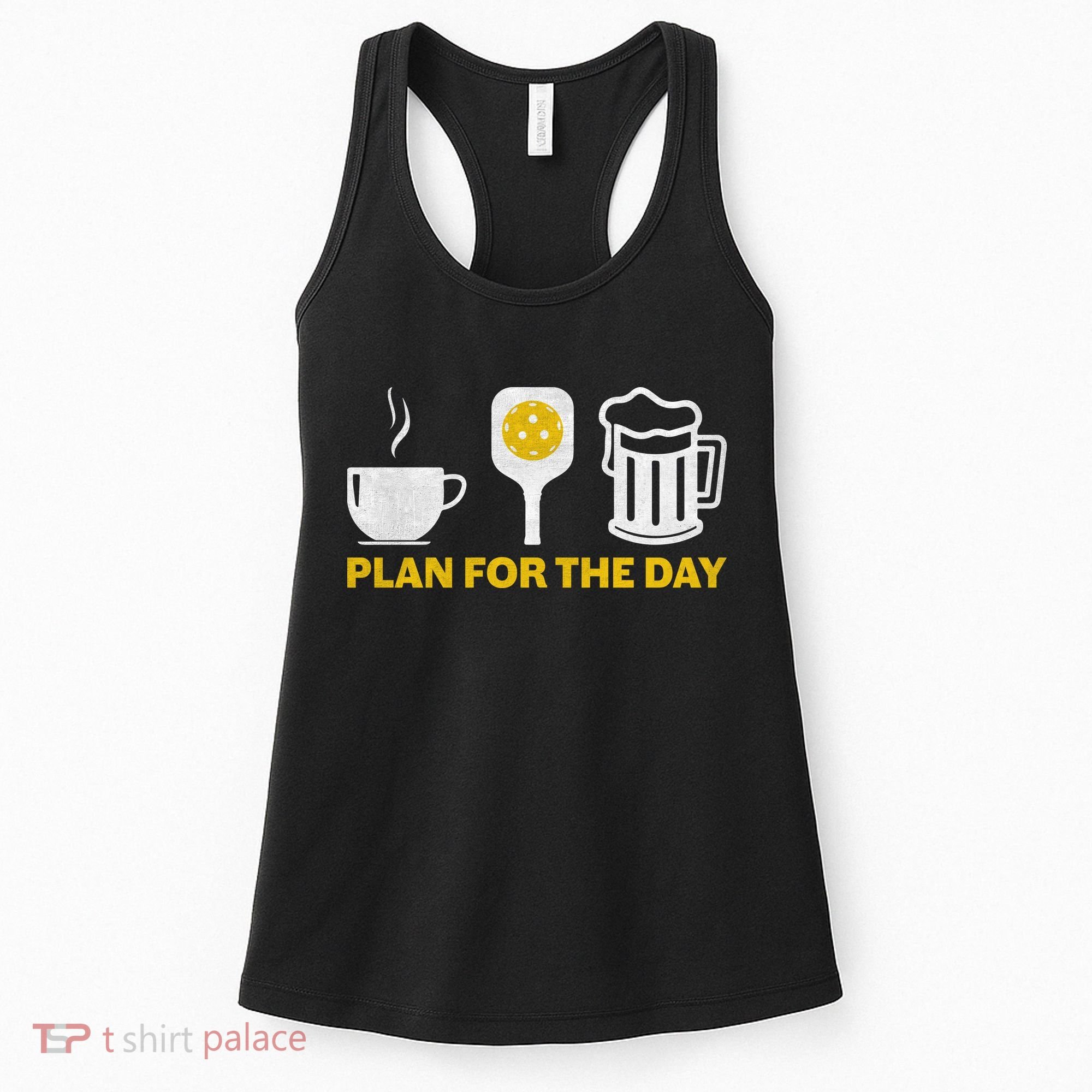 Funny Pickleball Plan For The Day Pickleball Paddle Women's Tank Top