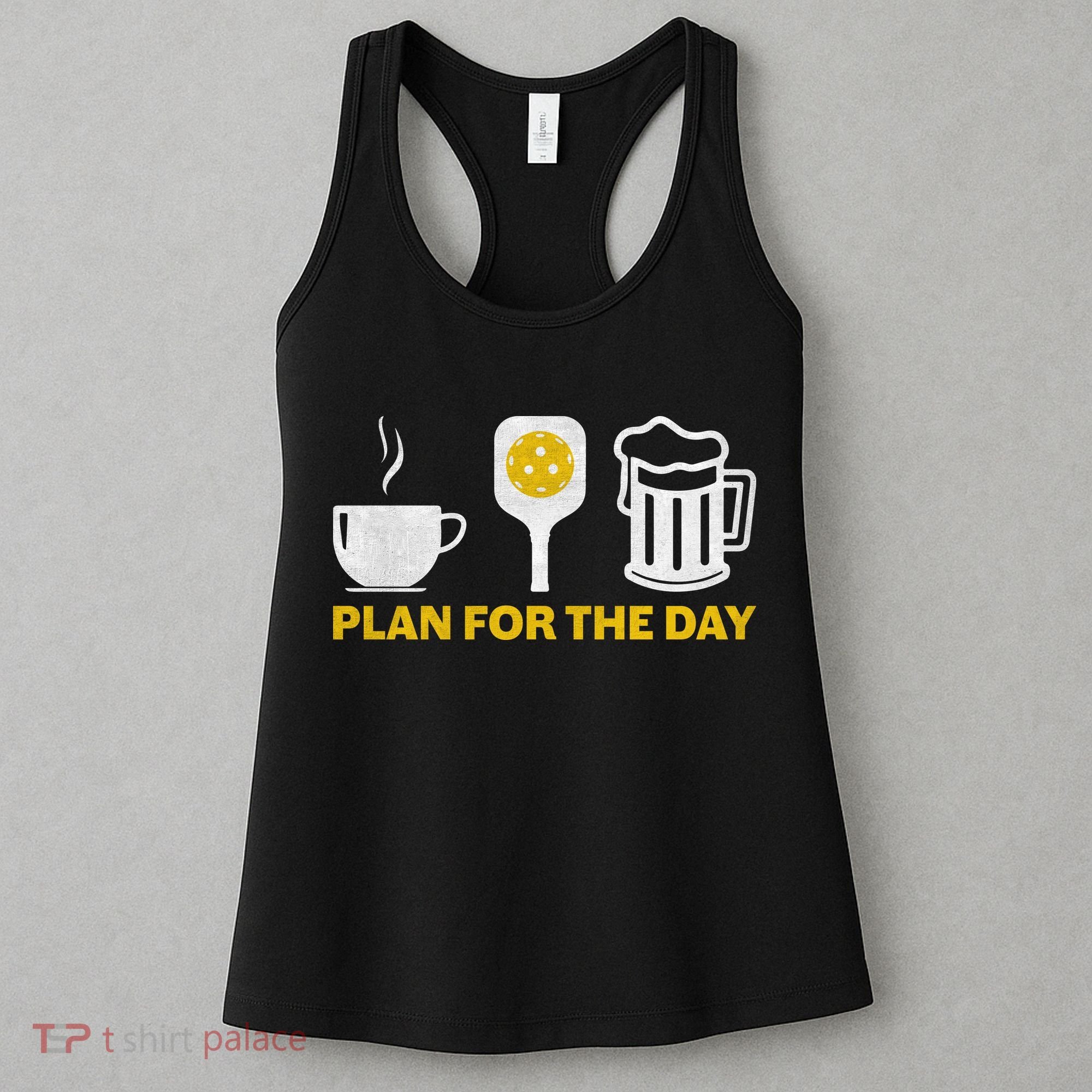 Funny Pickleball Plan For The Day Pickleball Paddle Women's Tank Top