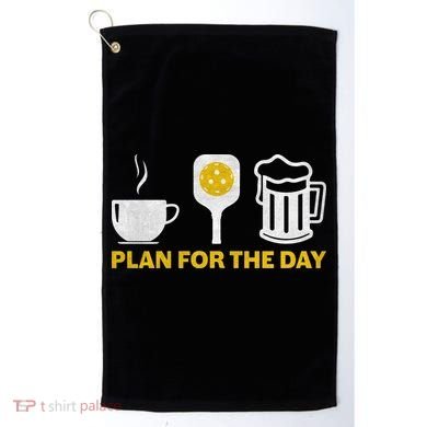 Funny Pickleball Plan For The Day Pickleball Paddle Golf Towel